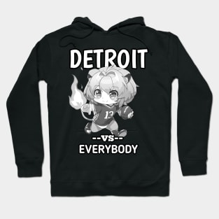 Detroit vs Everybody Hoodie